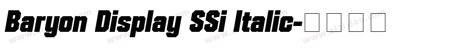 Baryon Display SSi Italic字体转换